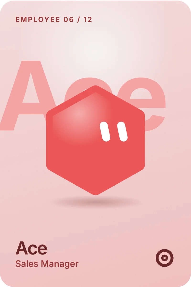 Ace, your AI Sales Manager